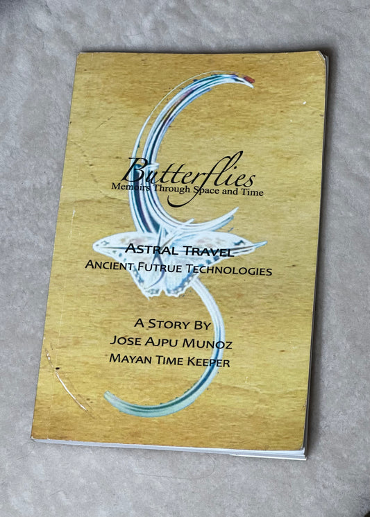 Butterflies: Memoirs Through Space and Time: Astral Travel (PDF)